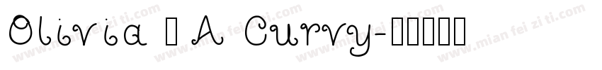 Olivia – A Curvy字体转换